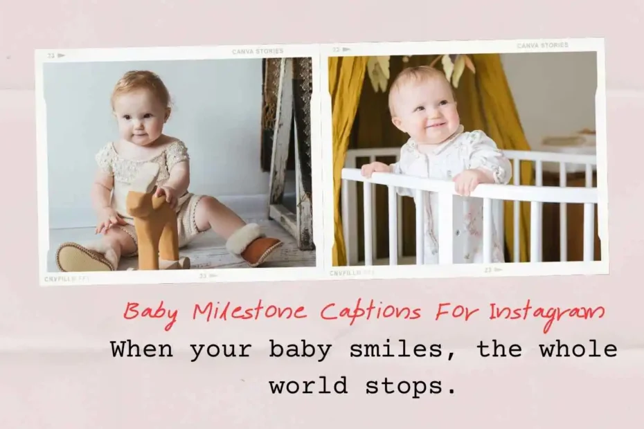 Baby Milestone Captions For Instagram