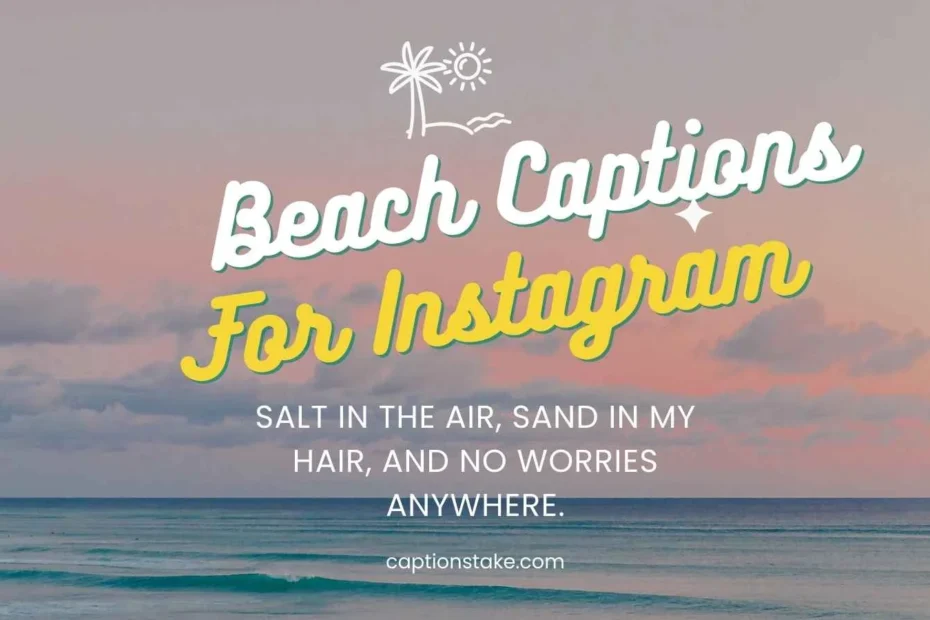 Beach Captions For Instagram