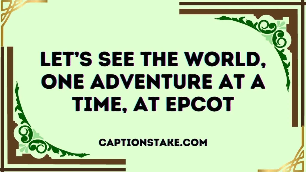 Best Epcot Adventure