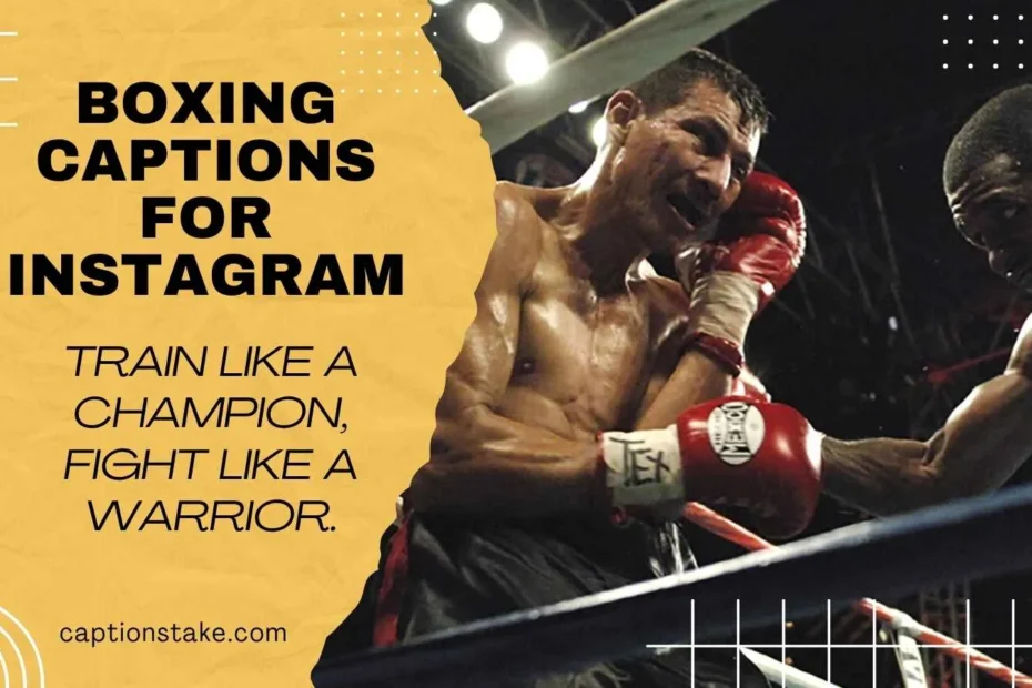Boxing Captions For Instagram