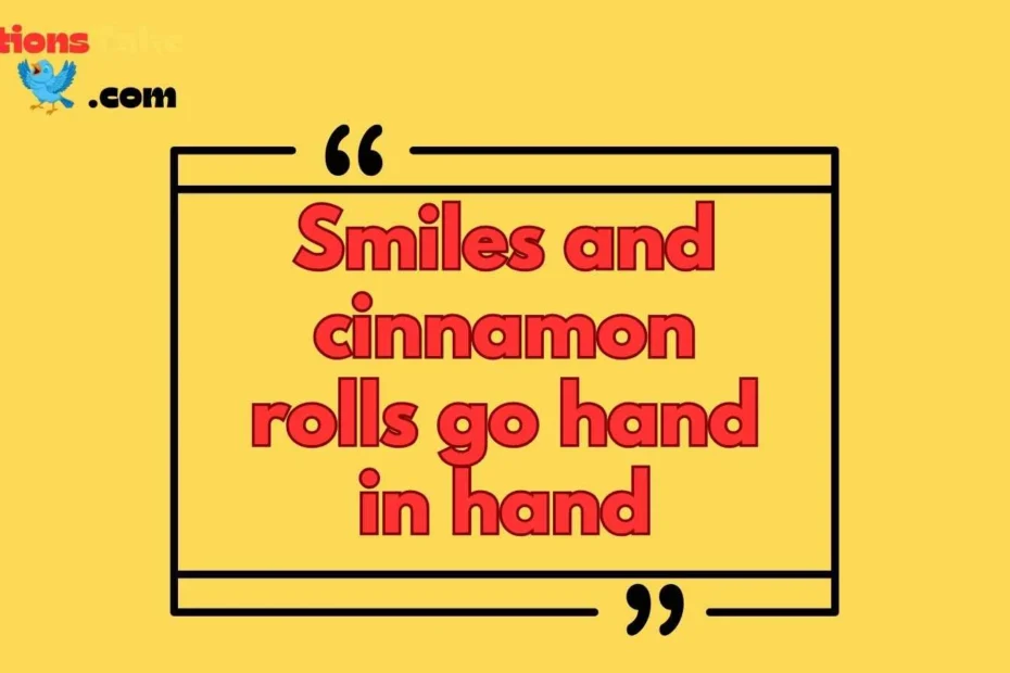 Cinnamon Roll Captions For Instagram