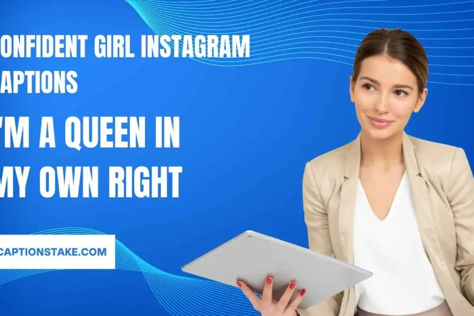 Confident Girl Instagram Captions