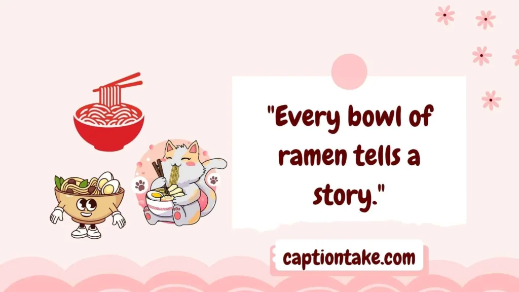 Creative Ramen Captions