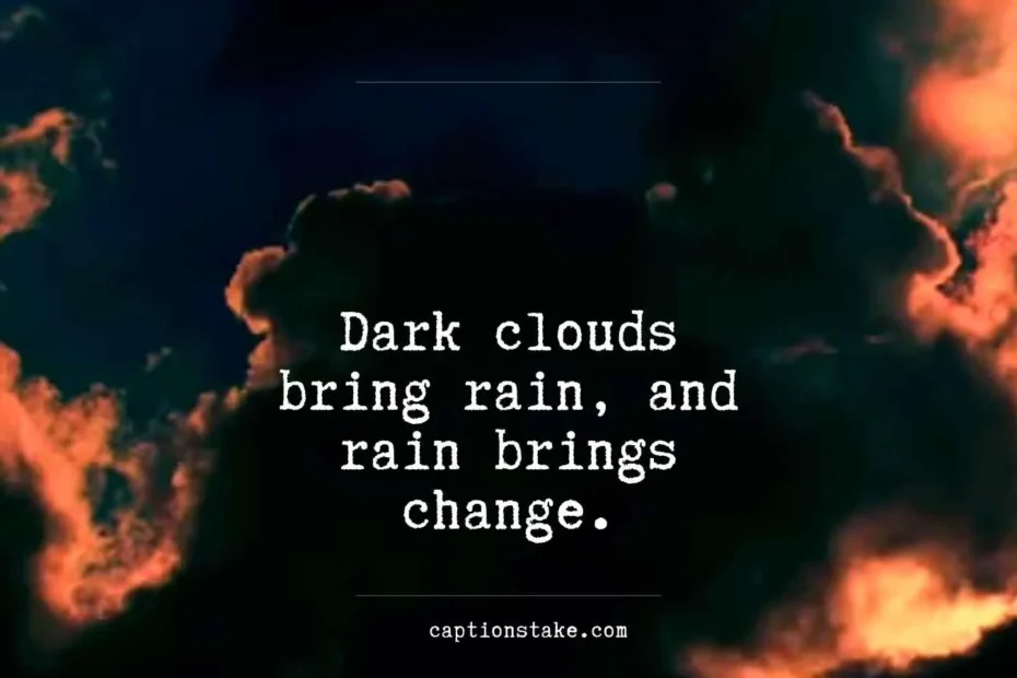 Dark Clouds Captions For Instagram