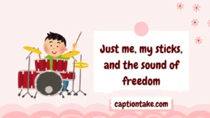 Drummer Captions For Instagram