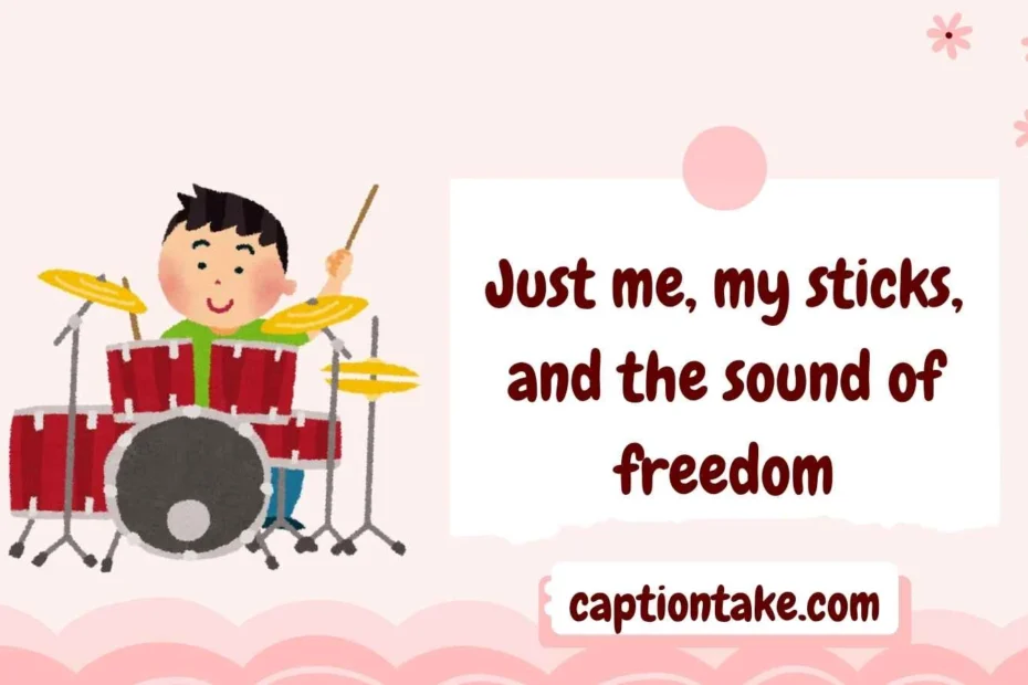 Drummer Captions For Instagram