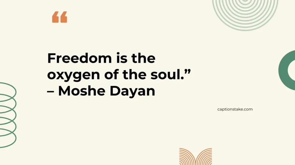Freedom Quotes Captions