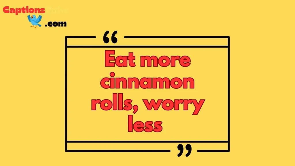 Funny Cinnamon Roll Captions