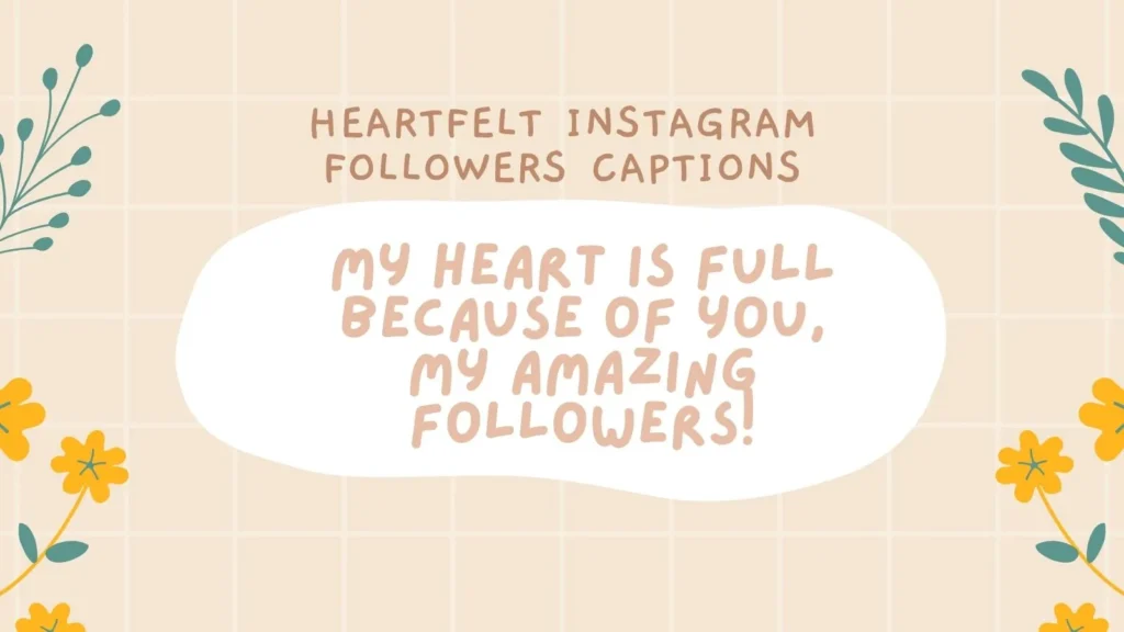 Heartfelt Instagram Followers Captions