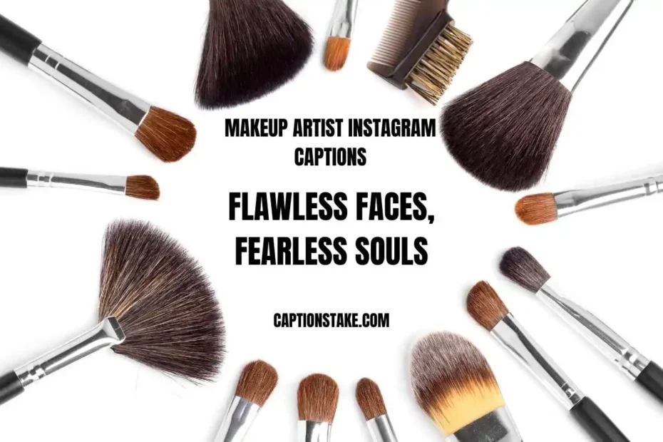Makeup Artist Instagram Captions