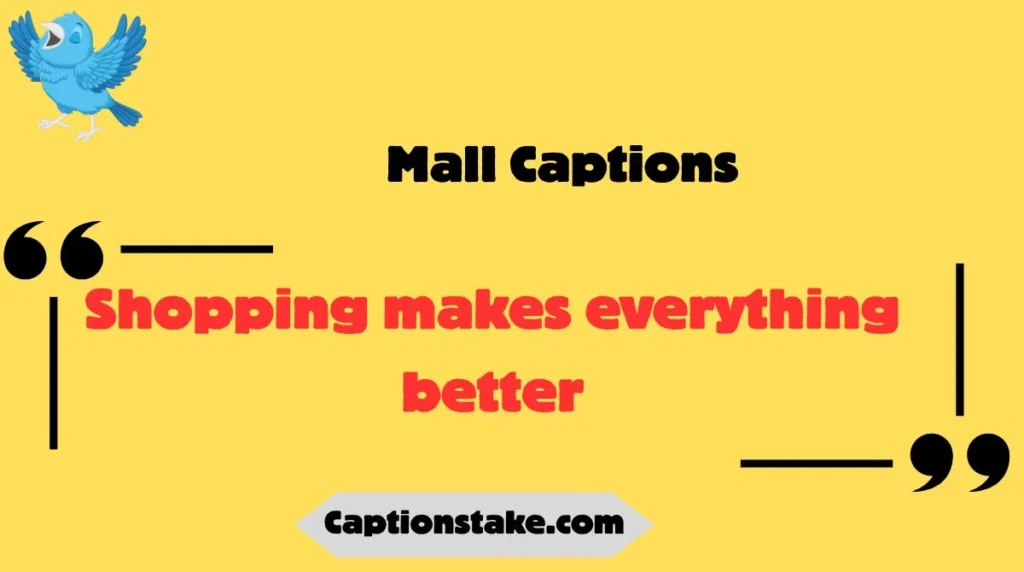Mall Captions 
