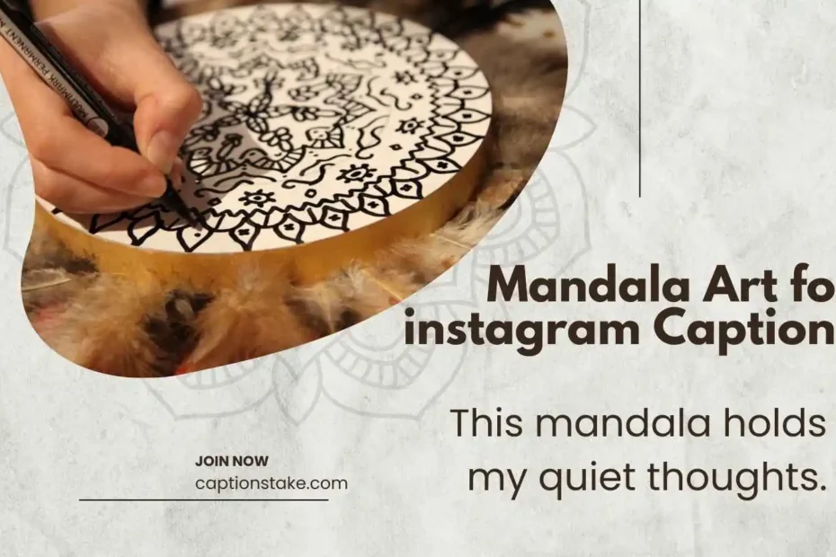 Mandala Art for instagram Captions