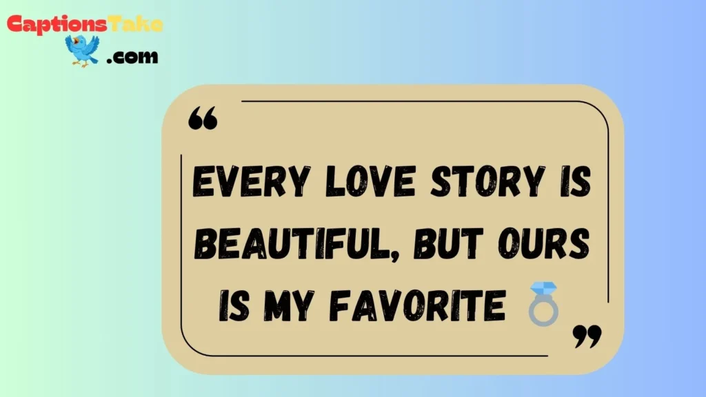 Romantic Instagram Captions