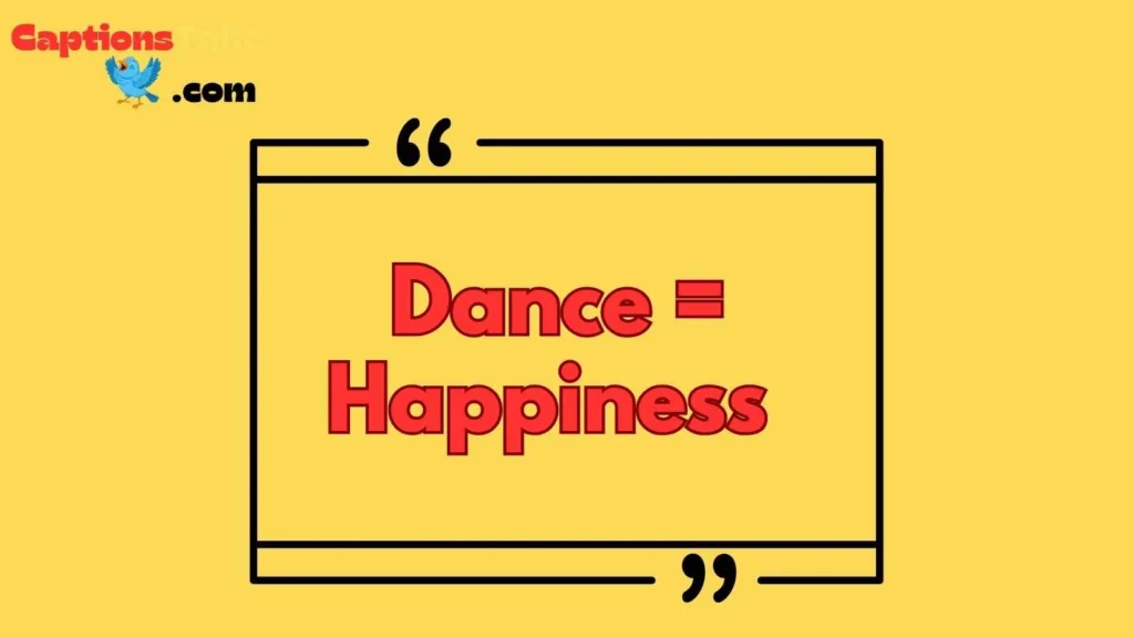 Short and Cute Dance Captions
