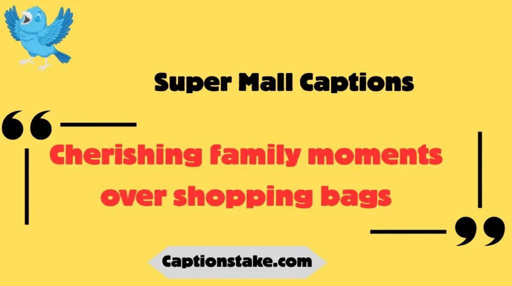 Super Mall Captions