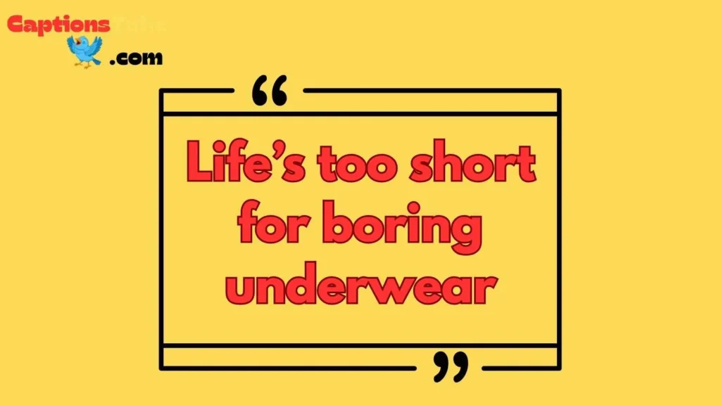 Funny Underwear Captions