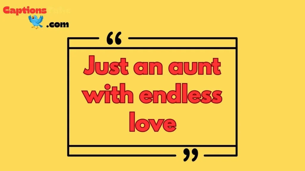 Short Aunt Captions for Instagram
