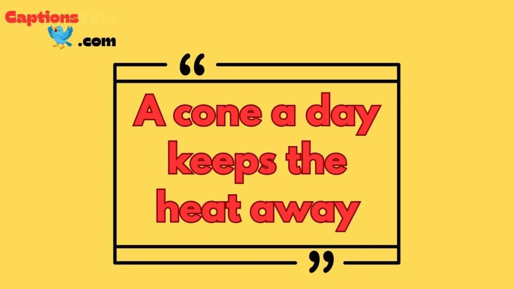 Summer Ice Cream Captions