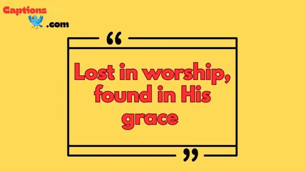 Worship Song Captions for Instagram