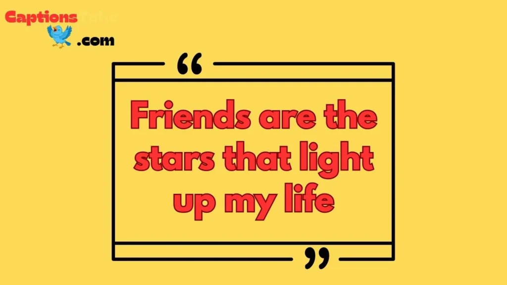 Captions for Friendship