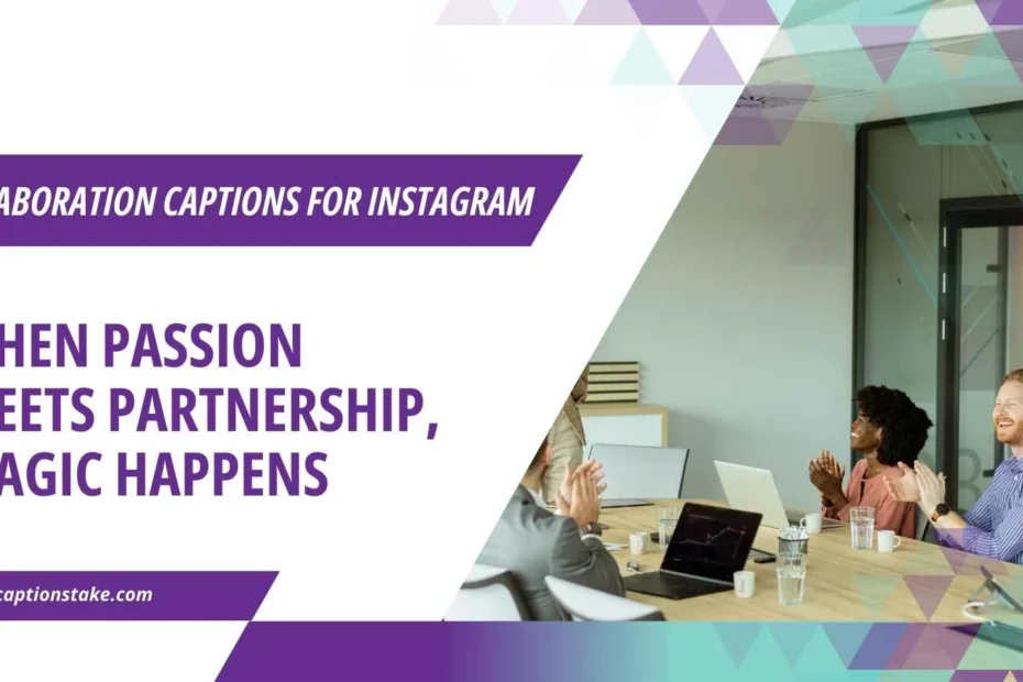 Collaboration Captions For Instagram