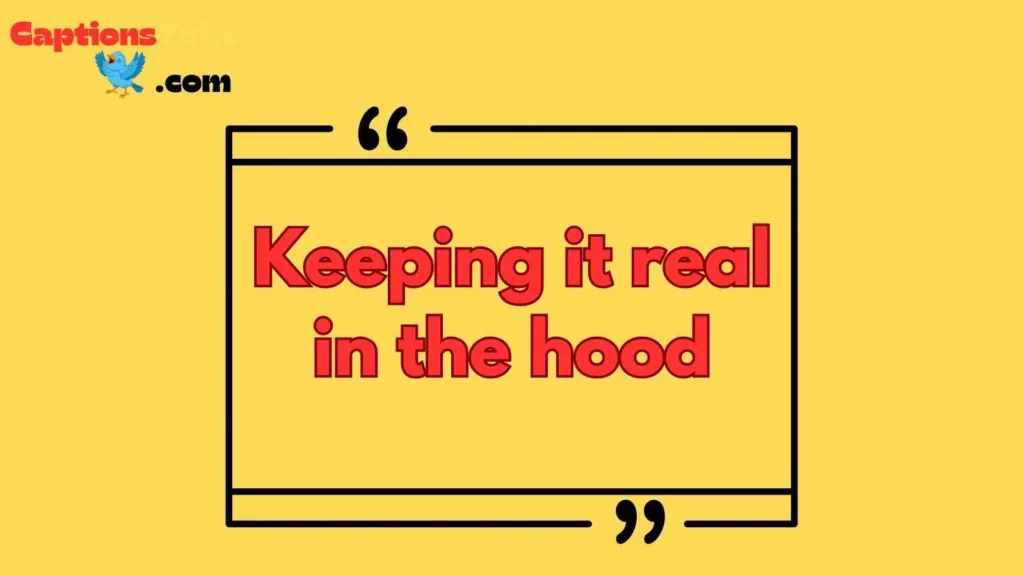 Cool Hood Captions for Guys