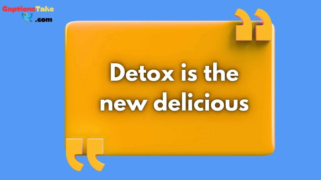 Detox Drink Captions