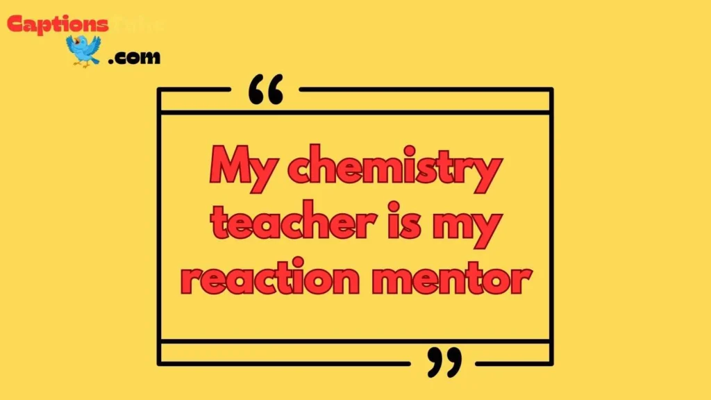 Funny Chemistry Captions