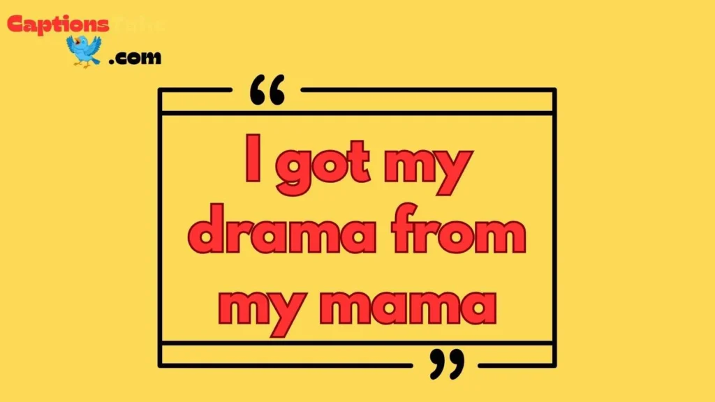 Funny Mother Daughter Captions