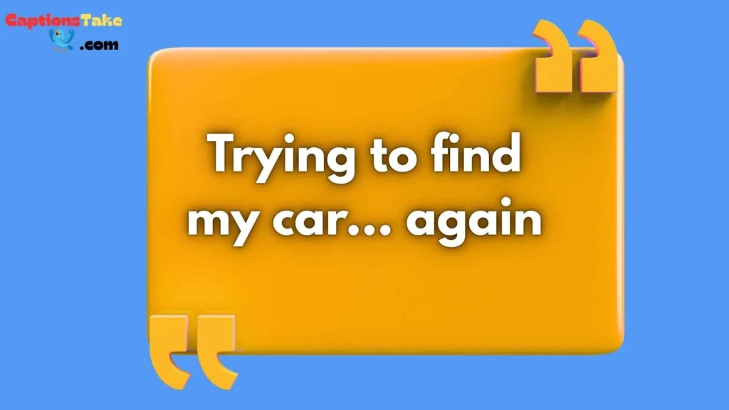 Funny Parking Garage Captions