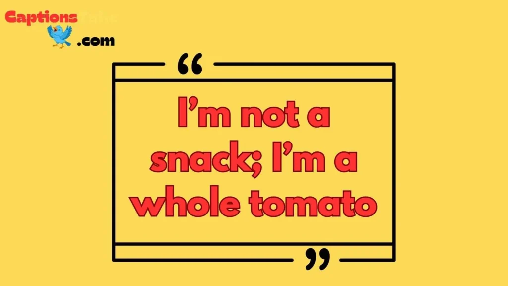 Funny Tomato Captions