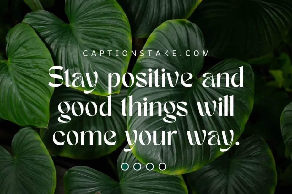Good Vibes Instagram Captions