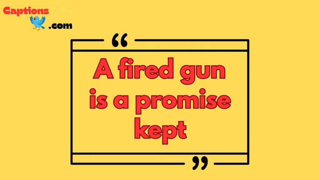 Gun firing quotes