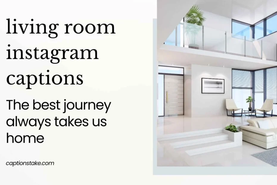 living room instagram captions