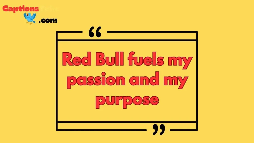 Motivational Red Bull Captions