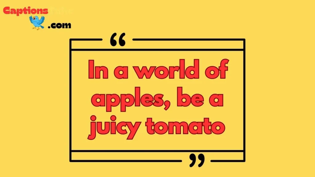 Quotes About Tomatoes