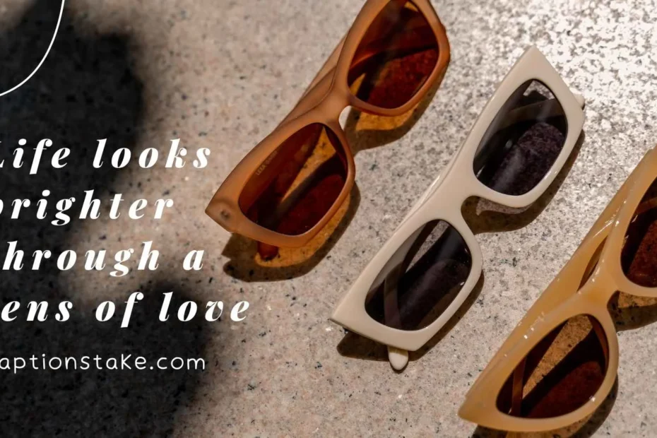 Rose Colored Glasses Captions instagram