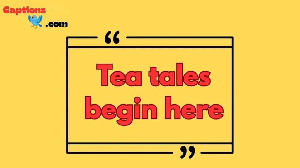 Short Captions for Tea Garden