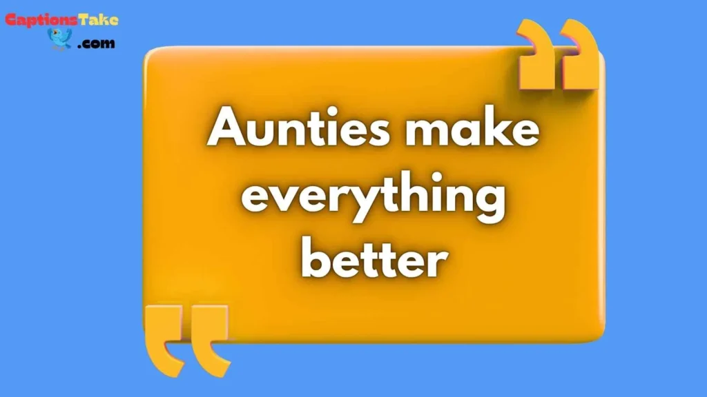 Sweet Aunt Captions