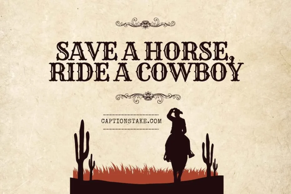 Wild West for instagram Captions