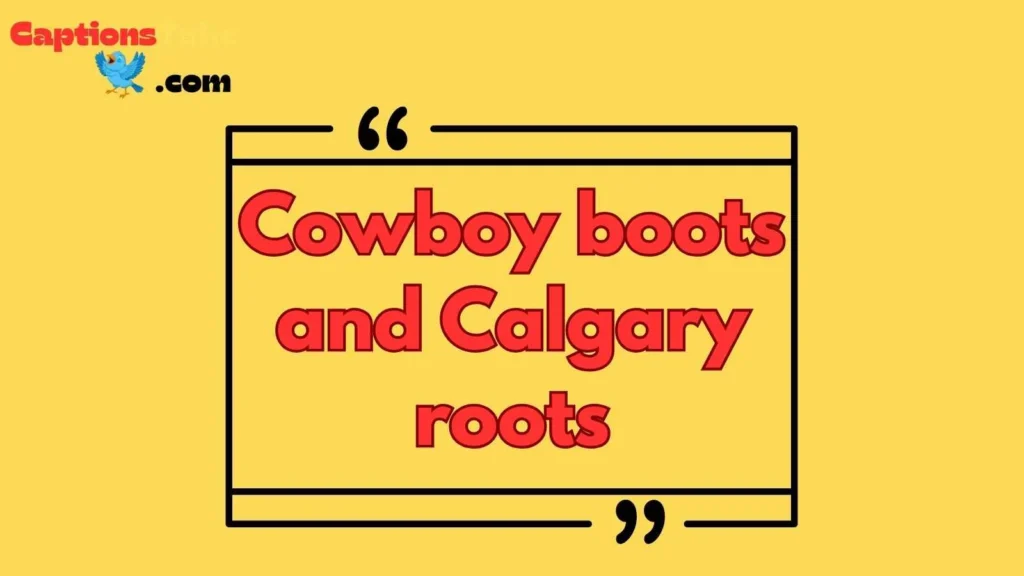 Calgary Quotes for Instagram