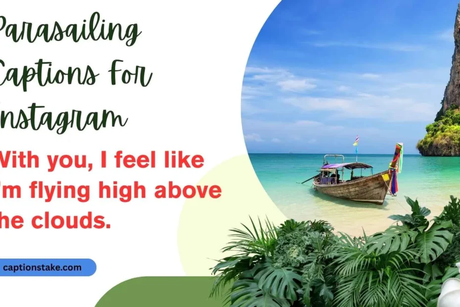 Parasailing Captions For Instagram