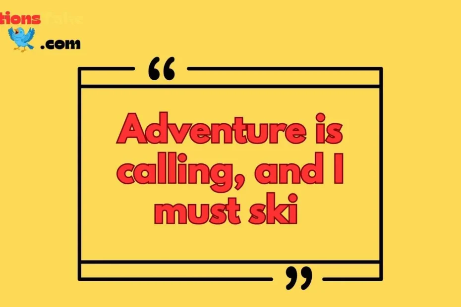 Skiing Captions For Instagram