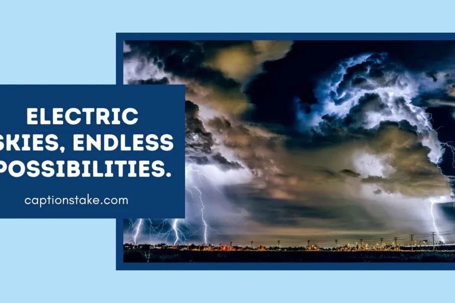 Thunder and Lightning instagram Captions