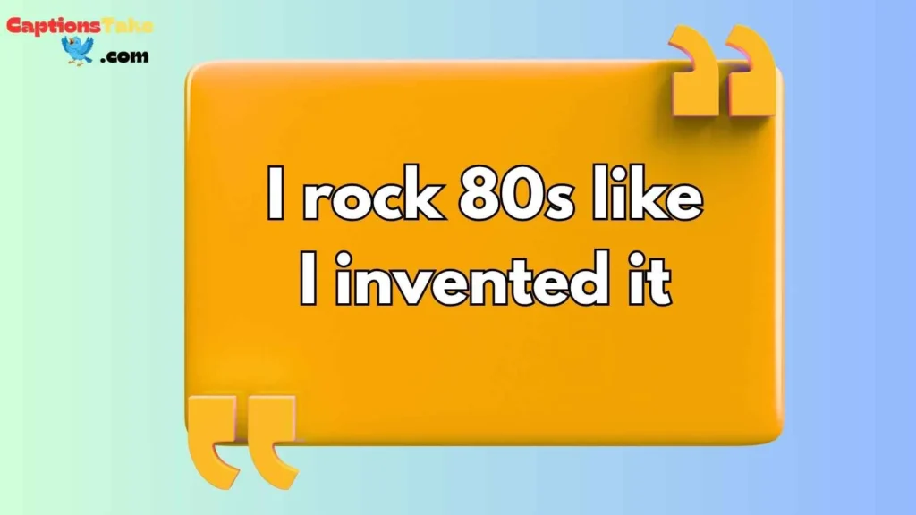 80s Fashion Captions