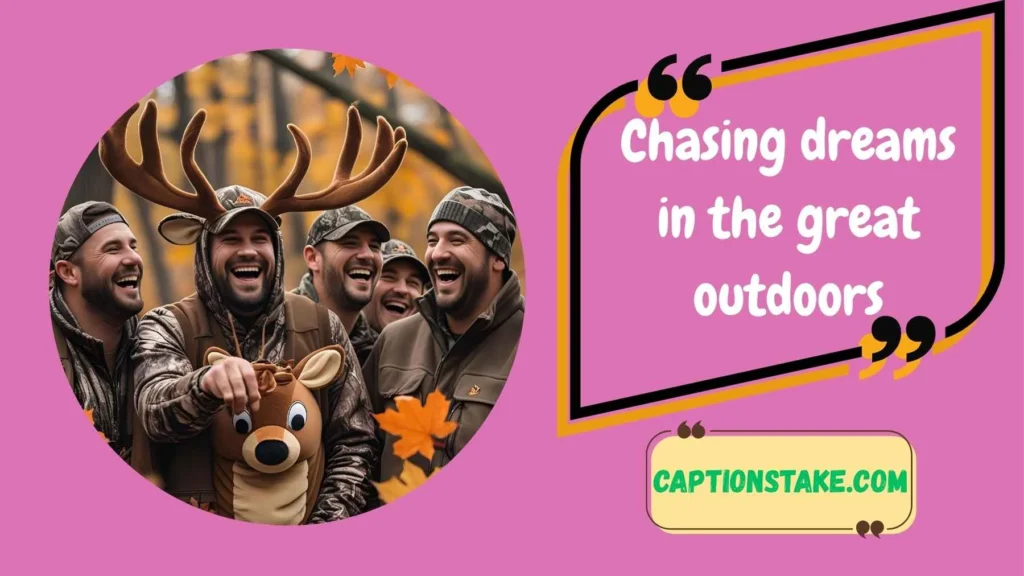 Best Deer Hunting Captions