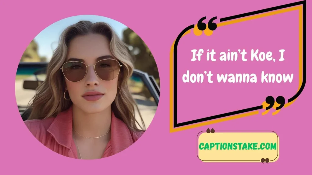 Best Koe Wetzel Instagram Captions