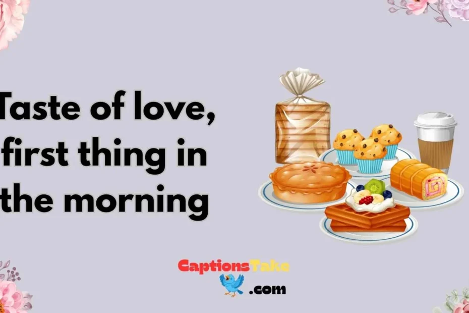 breakfast captions