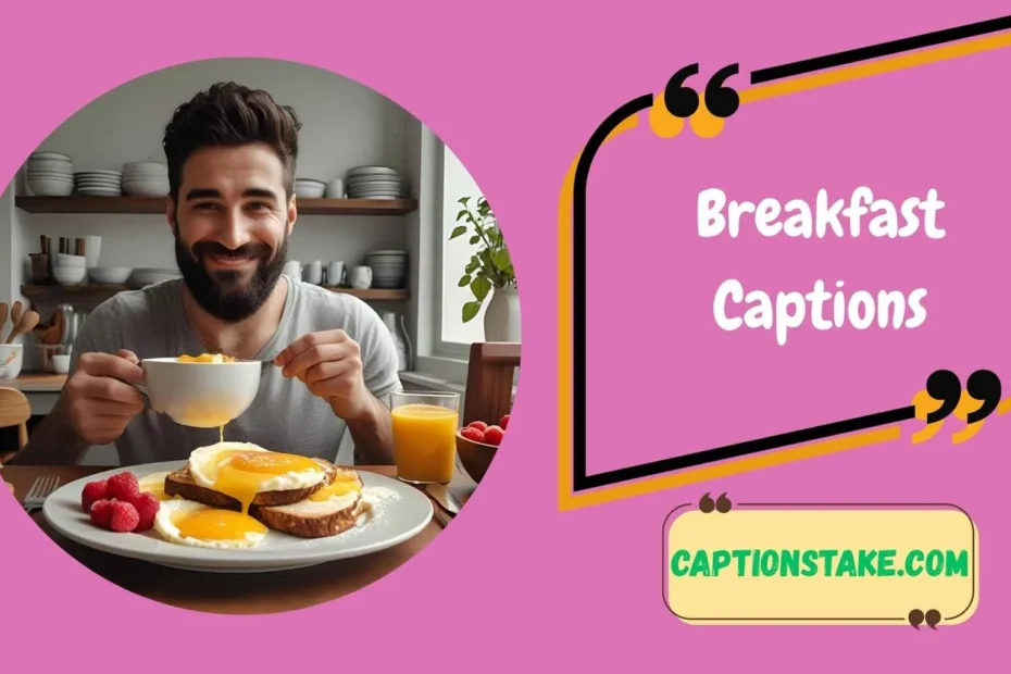 breakfast captions