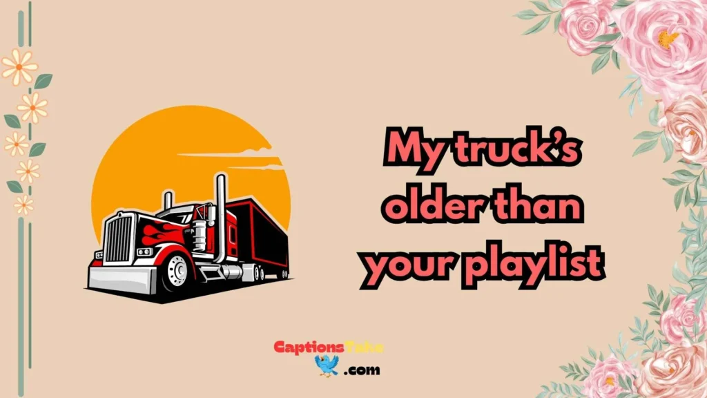 Classic Truck Captions